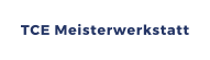 TCE Meisterwerkstatt